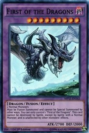 First of the Dragons (MP15-EN162) - 2015 Mega-Tins Mega Pack 1st Edition