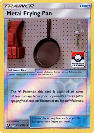 Metal Frying Pan - 112a/131 (Pokemon League) 112a/131 - League & Championship Cards Reverse Holofoil