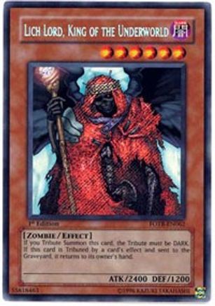 Lich Lord, King of the Underworld (FOTB-EN062) - Force of the Breaker Unlimited