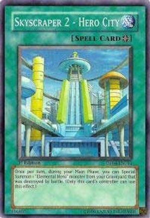 Skyscraper 2 - Hero City (DP06-EN014) - Duelist Pack 6: Jaden Yuki 3 1st Edition