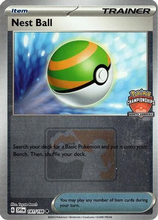 Nest Ball (North America Championships) - 181/198 - League & Championship Cards Reverse Holofoil