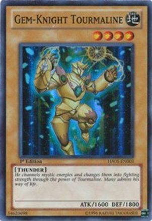 Gem-Knight Tourmaline (HA05-EN003) - Hidden Arsenal 5: Steelswarm Invasion 1st Edition