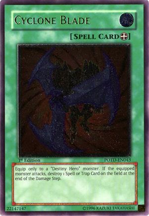 Cyclone Blade (UTR) - POTD-EN043 - Power of the Duelist Unlimited