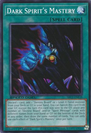 Dark Spirit's Mastery (SBC2-ENE18) - Speed Duel: Battle City Finals 1st Edition