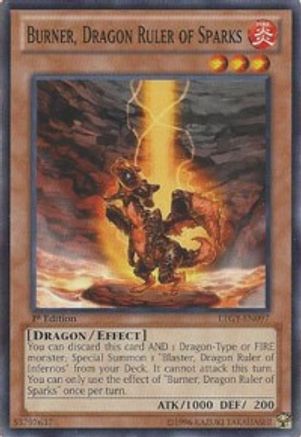 Burner, Dragon Ruler of Sparks (LTGY-EN097) - Lord of the Tachyon Galaxy Unlimited
