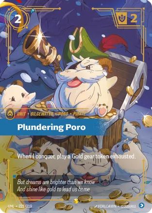 Plundering Poro (Overnumbered) - 222/219 - Unleashed Foil