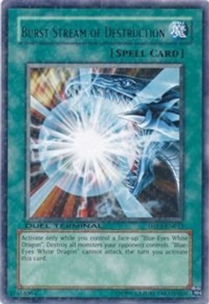 Burst Stream of Destruction (DTP1-EN013) - Duel Terminal - Preview Limited