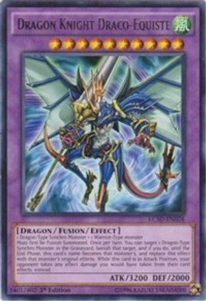 Dragon Knight Draco-Equiste (LC5D-EN028) - Legendary Collection 5D's 1st Edition