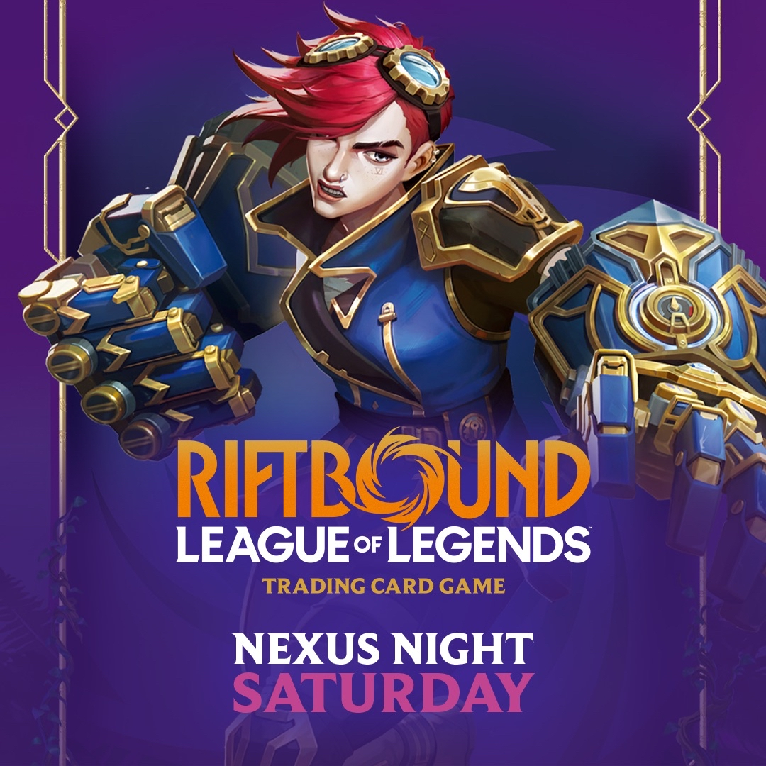 League of Legends RIFTBOUND Nexus Nights - 1v1 Saturday May 30, 2026 @2:30pm