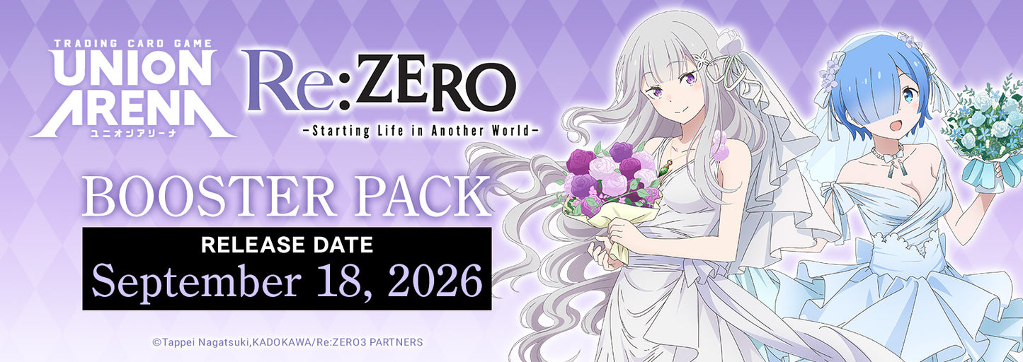 Union Arena - Re:Zero Pre Release Event Sept 15, 2026 @6:30pm