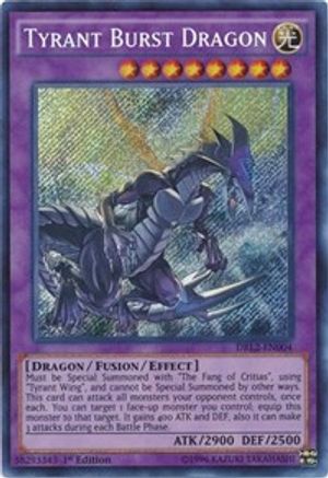 Tyrant Burst Dragon (DRL2-EN004) - Dragons of Legend 2 1st Edition