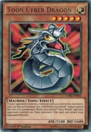 Toon Cyber Dragon (CORE-EN043) - Clash of Rebellions 1st Edition