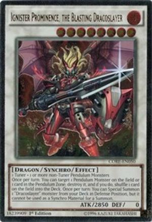 Ignister Prominence, the Blasting Dracoslayer (UTR) (CORE-EN050) - Clash of Rebellions Unlimited