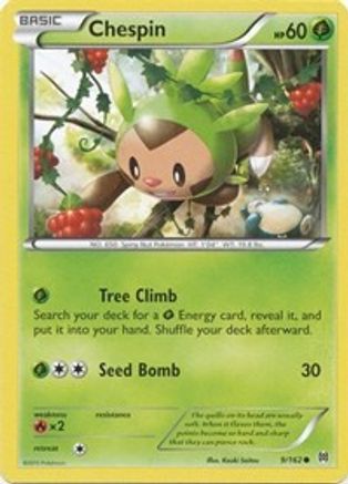 Chespin (9) 9/162 - XY  BREAKthrough Reverse Holofoil