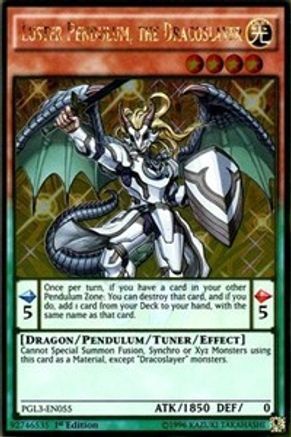 Luster Pendulum, the Dracoslayer (PGL3-EN055) - Premium Gold: Infinite Gold 1st Edition