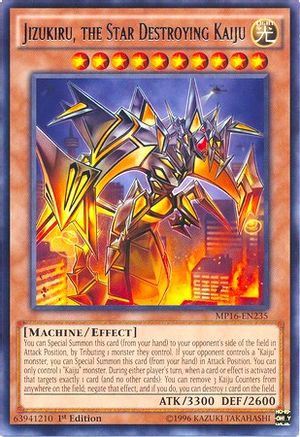 Jizukiru, the Star Destroying Kaiju (MP16-EN235) - 2016 Mega-Tins Mega Pack 1st Edition