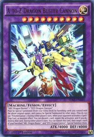 A-to-Z-Dragon Buster Cannon - SDKS-EN040 - Structure Deck: Seto Kaiba 1st Edition