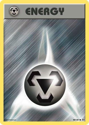Metal Energy 98/108 - XY  Evolutions