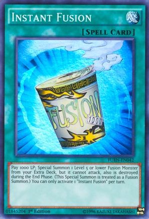 Instant Fusion (FUEN-EN042) - Fusion Enforcers 1st Edition