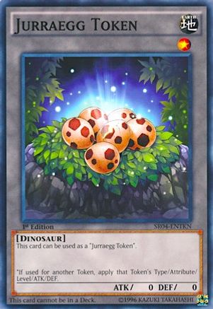 Token: Jurraegg (SR04-ENTKN) - Structure Deck: Dinosmasher's Fury Unlimited