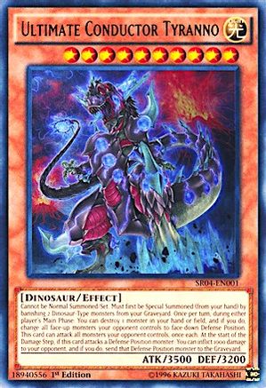 Ultimate Conductor Tyranno (SR04-EN001) - Structure Deck: Dinosmasher's Fury 1st Edition