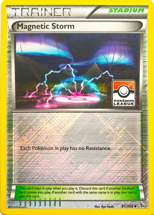 Magnetic Storm - 91/106 (League Promo) 91 - League & Championship Cards Reverse Holofoil