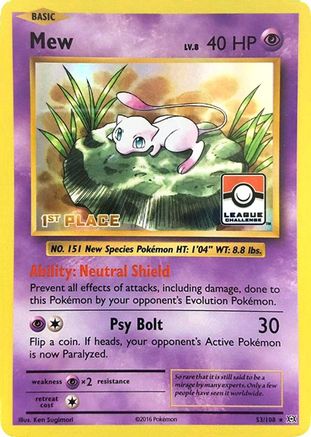 Mew - 53/108 (League Challenge) [1st Place] 53 - League & Championship Cards Holofoil