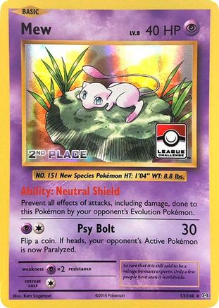 Mew - 53/108 (League Challenge) [2nd Place] 53 - League & Championship Cards Holofoil