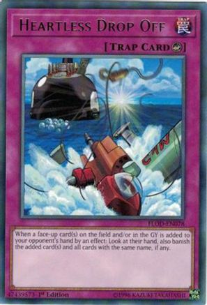 Heartless Drop Off (FLOD-EN078) - Flames of Destruction 1st Edition