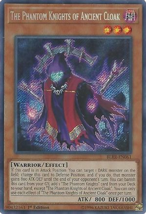 The Phantom Knights of Ancient Cloak (BLRR-EN061) - Battles of Legend: Relentless Revenge 1st Edition