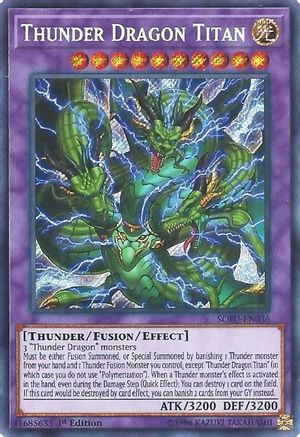 Thunder Dragon Titan (SOFU-EN036) - Soul Fusion 1st Edition