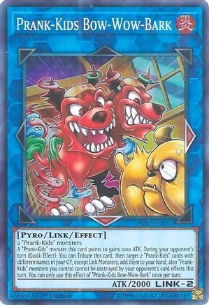 Prank-Kids Bow-Wow-Bark (HISU-EN021) - Hidden Summoners 1st Edition