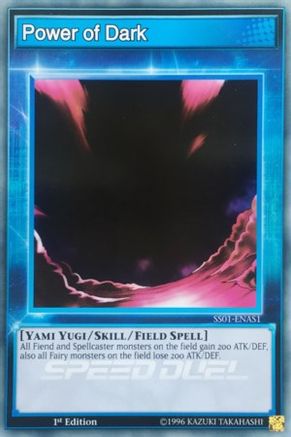 Power of Dark (SS01-ENAS1) - Speed Duel Decks: Destiny Masters 1st Edition