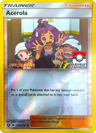 Acerola - 112a/147 (League Challenge) [4th Place] 112a - League & Championship Cards Reverse Holofoil