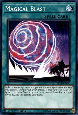 Magical Blast (SR08-EN030) - Structure Deck: Order of the Spellcasters 1st Edition