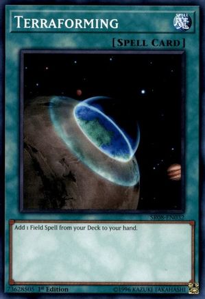 Terraforming (SR08-EN032) - Structure Deck: Order of the Spellcasters 1st Edition