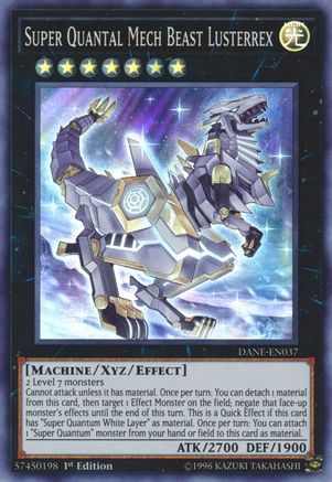 Super Quantal Mech Beast Lusterrex (DANE-EN037) - Dark Neostorm 1st Edition