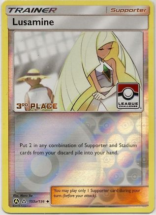 Lusamine - 153a/156 (League Challenge) [3rd Place] 153a - League & Championship Cards Reverse Holofoil