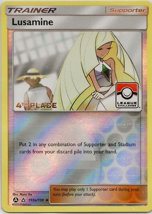 Lusamine - 153a/156 (League Challenge) [4th Place] 153a - League & Championship Cards Reverse Holofoil