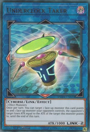 Underclock Taker (DUDE-EN020) - Duel Devastator 1st Edition
