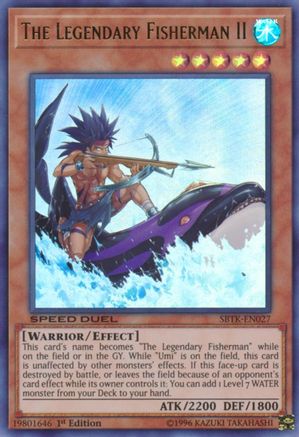 The Legendary Fisherman II (SBTK-EN027) - Speed Duel: Trials of the Kingdom 1st Edition