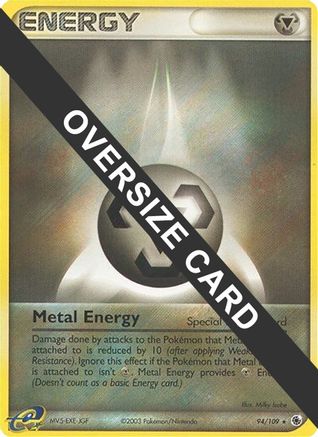 Metal Energy - 94/109 (EX Ruby & Sapphire) 94 - Jumbo Cards