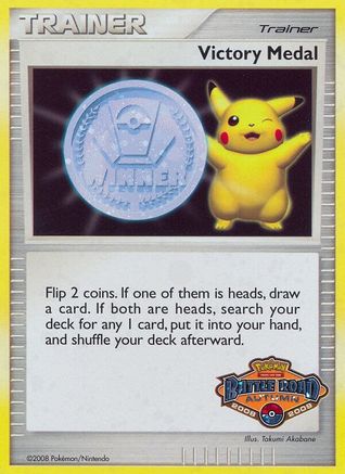 Victory Medal - 2008-2009 (Battle Road Autumn) - League & Championship Cards Holofoil