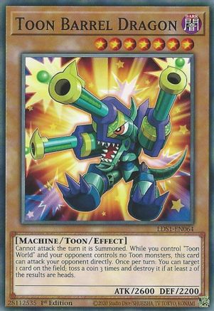 Toon Barrel Dragon (LDS1-EN064) - Legendary Duelists: Season 1 1st Edition