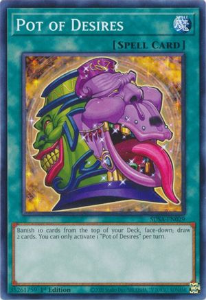 Pot of Desires (SDSA-EN029) - Structure Deck: Sacred Beasts 1st Edition