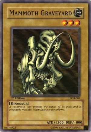Mammoth Graveyard (LOB-009) - The Legend of Blue Eyes White Dragon Unlimited