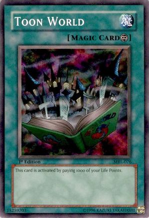 Toon World (MRL-076) - Magic Ruler 1st Edition