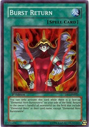 Burst Return (DP1-EN022) - Duelist Pack 1: Jaden Yuki 1st Edition