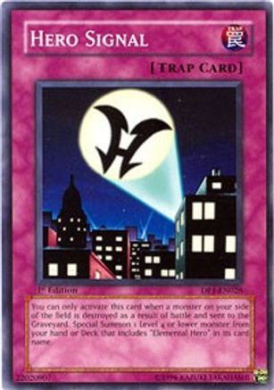 Hero Signal (DP1-EN028) - Duelist Pack 1: Jaden Yuki Unlimited