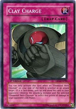 Clay Charge (DP1-EN030) - Duelist Pack 1: Jaden Yuki Unlimited
